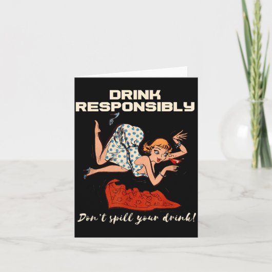N Up Drinking Shirt Design Don't Sll Drink Resnsib Kaart (Voorkant)