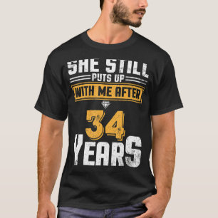 Na 34 jaar is ze nog steeds bij me. t-shirt