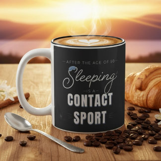 Na de leeftijd van 50 is slapen een contactsport tweekleurige koffiemok