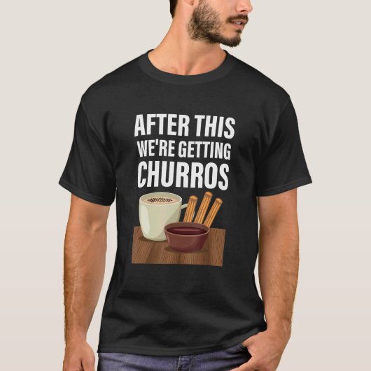 Na deze Weu2019re die Churros Mexican Cur krijgt T-shirt (Voorkant)