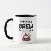 Na dit BREW ben ik weg voor een... Mok (Links)