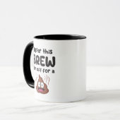 Na dit BREW ben ik weg voor een... Mok (Voorkant links)