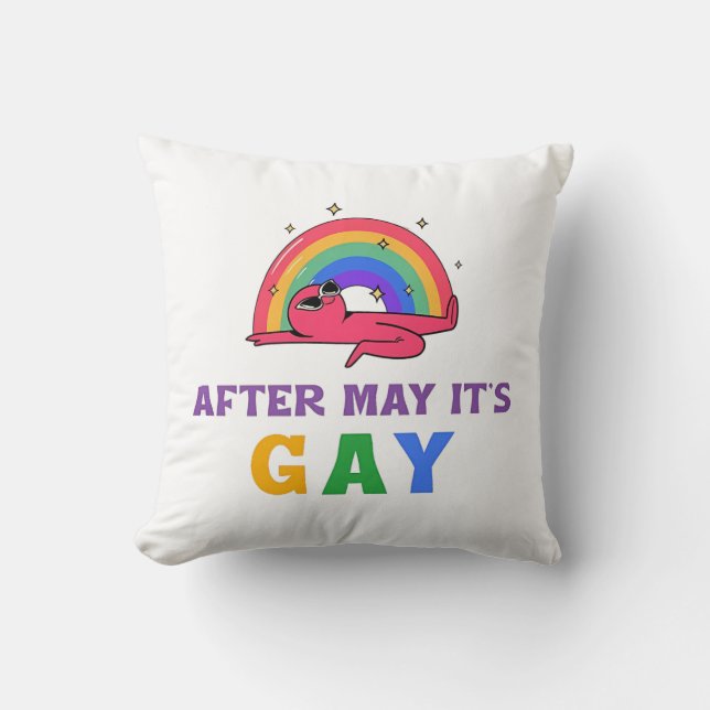 Na mei is het Gay Funny LGBT Pride Month Kussen (Voorkant)
