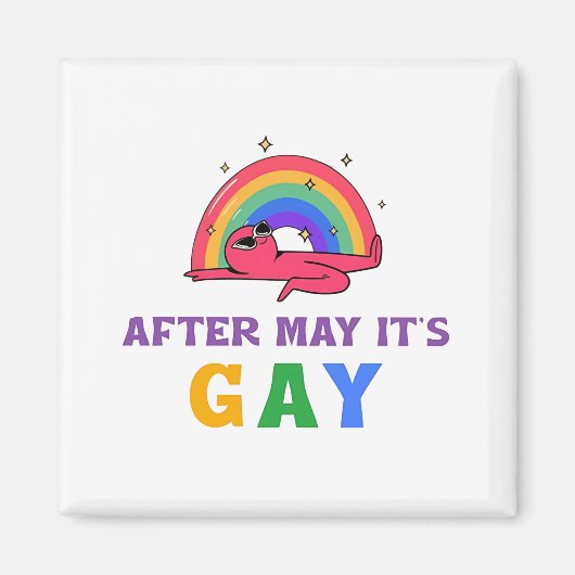 Na mei is het Gay Funny LGBT Pride Month Magneet (Voorkant)