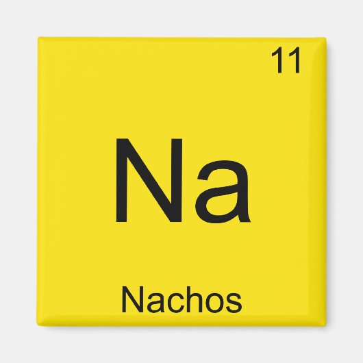 Na - Nachos Funny Chemistry Element Symbol T-Shirt Magneet (Voorkant)