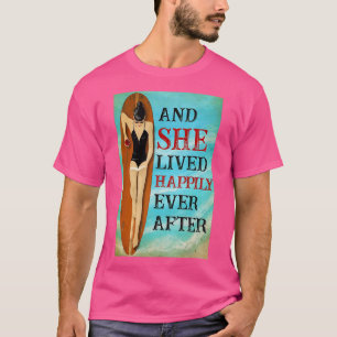 Na T 1 leeft ze gelukkig T-shirt