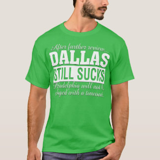 Na verdere Review is Dallas nog steeds slecht voor T-shirt