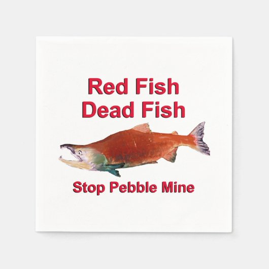 Na zalm - Stop Pebble Mine Servet (Voorkant)