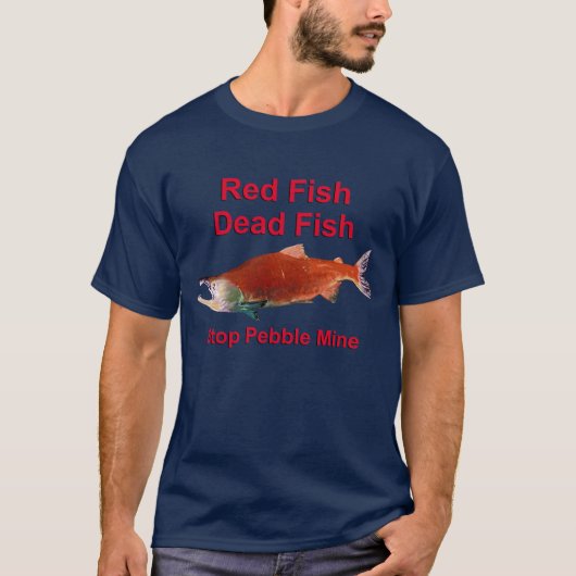 Na zalm - Stop Pebble Mine T-shirt (Voorkant)