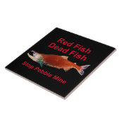 Na zalm - Stop Pebble Mine Tegeltje (Zijkant)