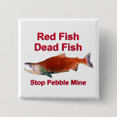 Na zalm - Stop Pebble Mine Vierkante Button 5,1 Cm (Voorkant)
