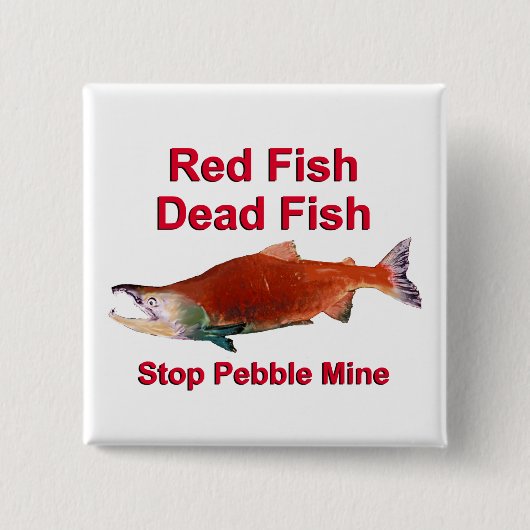 Na zalm - Stop Pebble Mine Vierkante Button 5,1 Cm (Voorkant)
