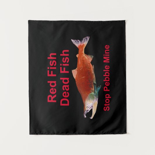 Na zalm - Stop Pebble Mine Wandkleed (Voorkant)