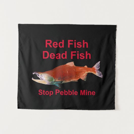 Na zalm - Stop Pebble Mine Wandkleed (Voorkant (horizontaal))