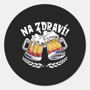 Na Zdravi Tsjechische Toast Ronde Sticker