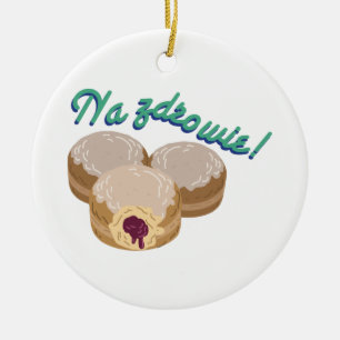 Na Zdrowie Paczki Keramisch Ornament