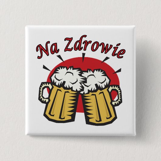 Na Zdrowie Toast met Mok van bier Vierkante Button 5,1 Cm (Voorkant)