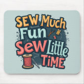 Naai veel plezier Naai weinig tijd Retro Stitch Ar Muismat (Voorkant)