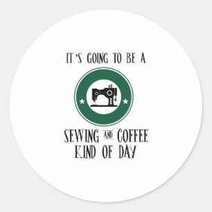 naaien Het wordt een naai- en koffie Ronde Sticker
