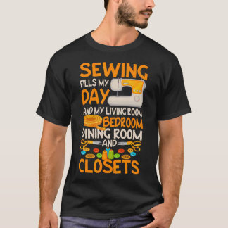 Naaien Vult Mijn Dag Grappige Quiltster Naaien Qui T-shirt