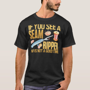 Naaiend Shirt als u ziet Naad Ripper Grappig Naaie
