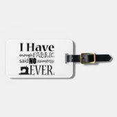 Naaigoed - niet genoeg fabric-krassen bagagelabel (Voorkant horizontaal)