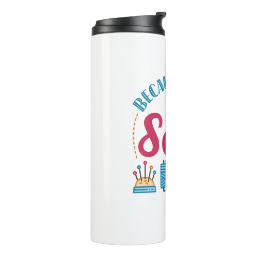 Naaigoed omdat ik zaag thermosbeker (Gedraaid links)