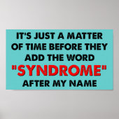 Naam A Syndrome After Me Funny Poster Sign (Voorkant)