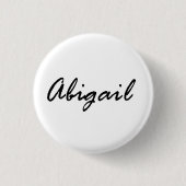 Naam Abigail Ronde Button 3,2 Cm (Voorkant)