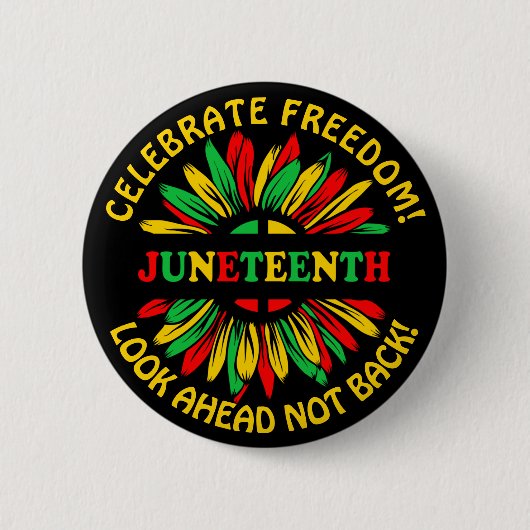 Naam bewerken Text Juneteenth Sunflower & Slogans Ronde Button 5,7 Cm (Voorkant)