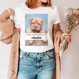 Naam en foto van je hond | Trotse hond mama T-shirt