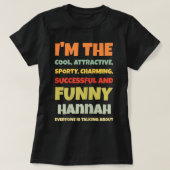 Naam Funny Hannah Gezegde Hannah T-shirt (Design voorkant)
