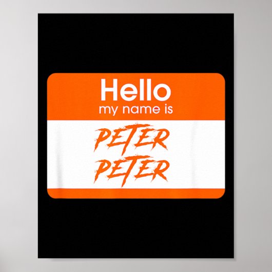 Naam is Peter Peter Pumpkin Eater Grappig Hallowee Poster (Voorkant)