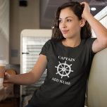 Naam kapitein of schip met scheepswielhelm t-shirt<br><div class="desc">Nautical Ships Wheel Helm met uw persoonlijke naam van de kapitein of naam van het schip op White Dames T-Shirt.</div>