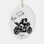 Naam op 'Born To Ride' Keramisch Ornament (Rechts)