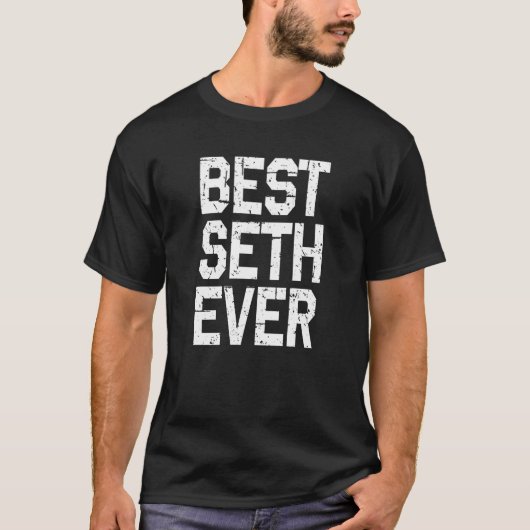 Naam Seth Best Seth Ever T-shirt (Voorkant)