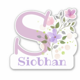 Naam Siobhan met de Letter S Sticker Uitknippen