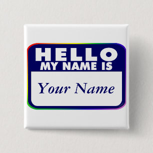 Naam Tag - Creëer Uw eigen naam Vierkante Button 5,1 Cm
