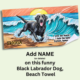 Naam toevoegen, Black Labrador Dog Running in Wave Strandlaken