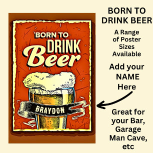 Naam toevoegen - Geboren in Drink Beer Poster