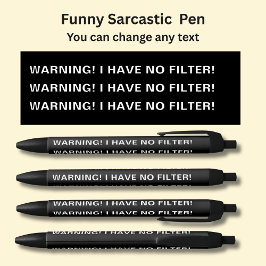 Naam toevoegen, Sarcastisch bericht, WAARSCHUWING  Zwarte Inkt Pen