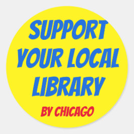 (Naam van de regio) Steun uw lokale bibliotheek Ronde Sticker