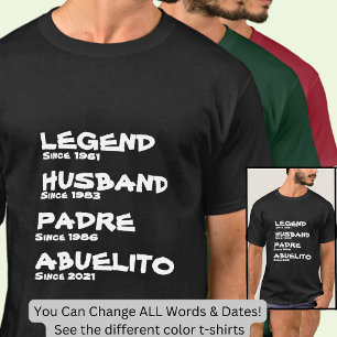 Naam wijzigen Datum Jaar Legend Husband Padre Abue T-shirt