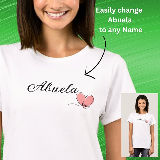 Naam wijzigen / Titel Abuela Heart T-shirt