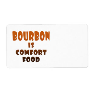 NAAMTAGGEN, ETIKETTEN - BOURBON is Troostvoedsel