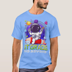 Naar 1ste graad en daarna Astronaut terug naar sch T-shirt
