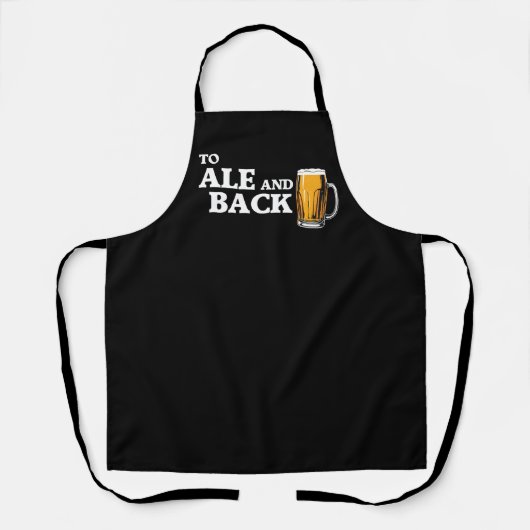 Naar Ale en Terug - Beer Lover Quote Schort (Voorkant)