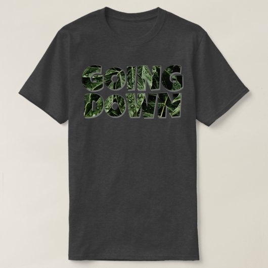NAAR BENEDEN GAAN T-SHIRT (Design voorkant)