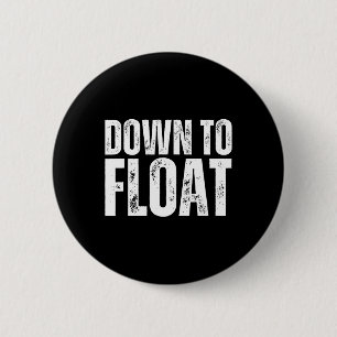 Naar beneden om te zweven Trip Tubing Rivier Varen Ronde Button 5,7 Cm