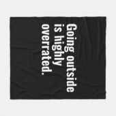 Naar buiten gaan is sterk overschatte basic coole fleece deken (Voorkant (Horizontaal))